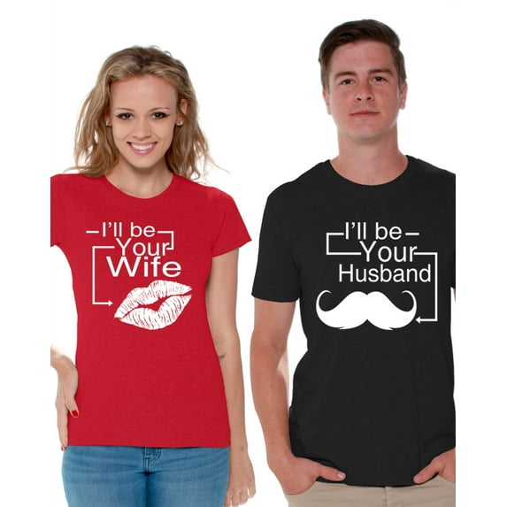 Awkward Styles Matching T Shirts for Couples I'll Be Your Husband Shirt I'll Be Your Wife Shirt Valentine's Day Gifts for Husband Gifts for Wife Matching Couple Shirts Couple Wedding Party Gifts