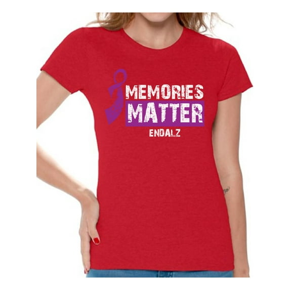 Awkward Styles Memories Matter Shirt for Ladies Endalz Women T-Shirt Endalz Tshirt for Women Alzheimers Awareness Gifts Endalz Shirts Endalz Clothing Collection for Women Endalz T Shirt for Her