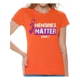 thumbnail image 1 of Awkward Styles Memories Matter Shirt for Ladies Endalz Women T-Shirt Endalz Tshirt for Women Alzheimers Awareness Gifts Endalz Shirts Endalz Clothing Collection for Women Endalz T Shirt for Her, 1 of 4