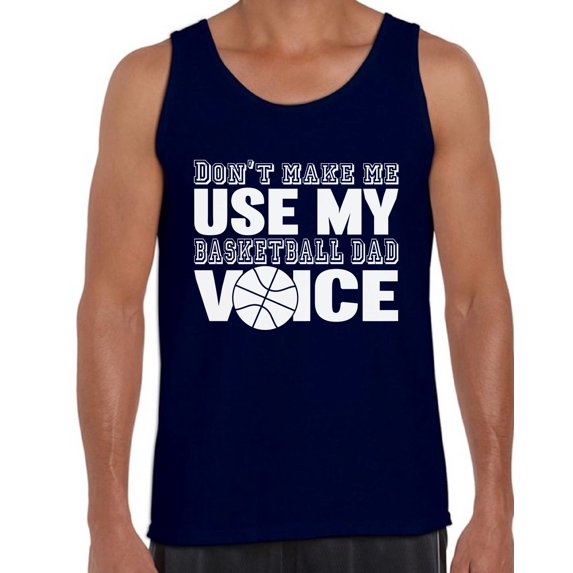 Awkward Styles Men's Basketball Dad Voice Cute Father`s Graphic Tank Tops White Basketball Dad Gift