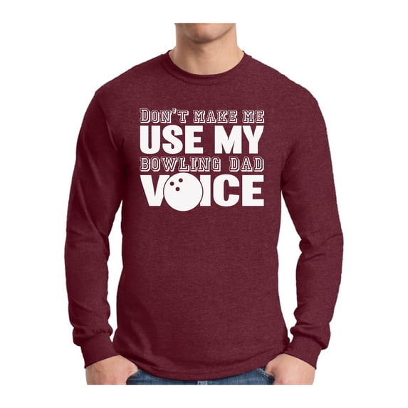 Awkward Styles Men's Bowling Dad Voice Funny Father`s Graphic Long Sleeve T-shirt Tops Sport Dad Father's Day Gift