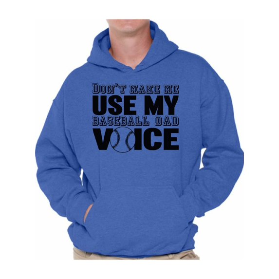 Awkward Styles Men's Don`t Make Me Use My Baseball Dad Voice Graphic Hoodie Tops Gift for Sport Dad