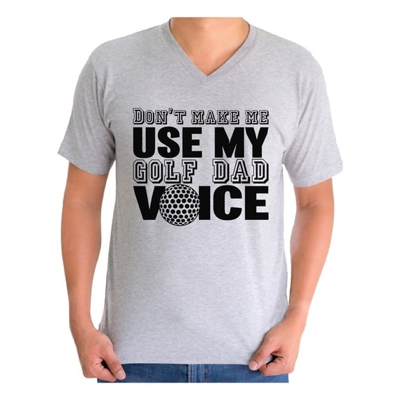 Awkward Styles Men's Don`t Make Me Use My Golf Dad Voice Golfing Graphic V-neck T-shirt Tops Father's Day Gift