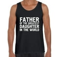 thumbnail image 1 of Awkward Styles Men's Father Of The Greatest Daughter In The World Graphic Tank Tops Proud Dad Gift, 1 of 4