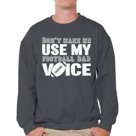 Awkward Styles Men's Football Dad Voice Cute Father`s Graphic Sweatshirt Tops Sport Dad Gift Father's Day