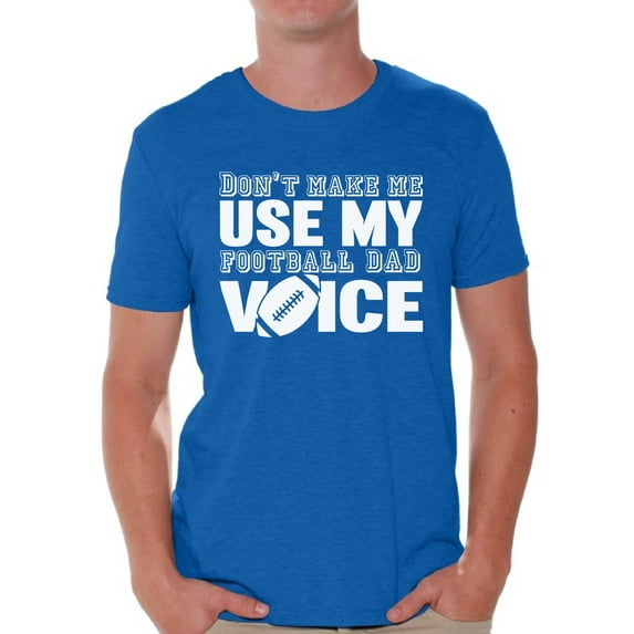 Awkward Styles Men's Football Dad Voice Cute Father`s Graphic T-shirt Tops Sport Dad Gift Father's Day