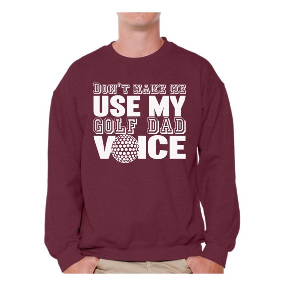 Awkward Styles Men's Golf Dad Voice Funny Graphic Sweatshirt Tops Father's Day Gift Best Golfer Gift