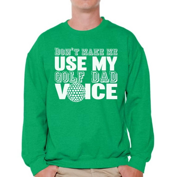 Awkward Styles Men's Golf Dad Voice Funny Graphic Sweatshirt Tops Father's Day Gift Best Golfer Gift
