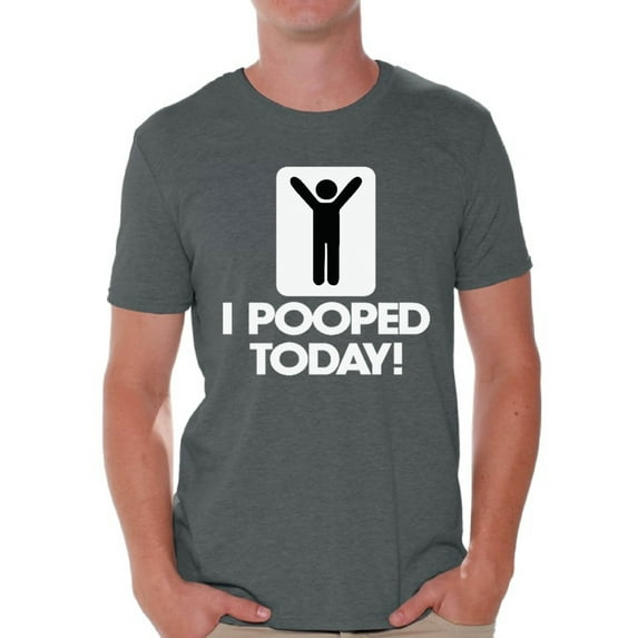 Awkward Styles Men's Humor Shirts Mens Humor Graphic Tees I Pooped Today Shirt Mens Novelty Sarcastic Funny T-shirts