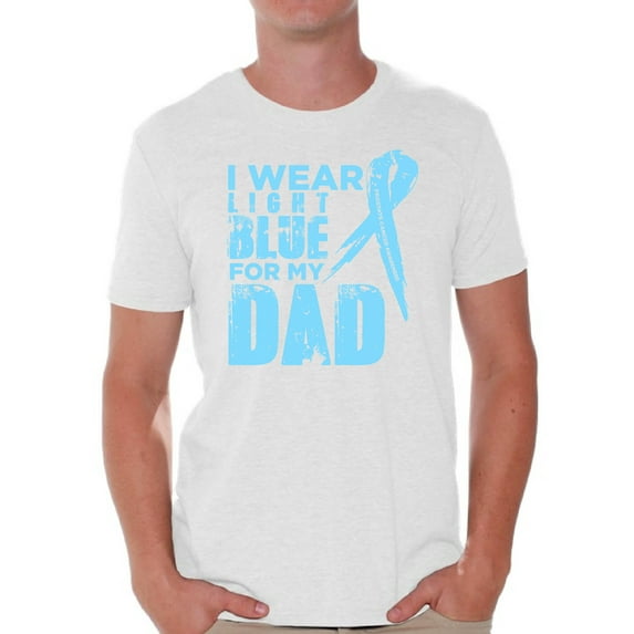 Awkward Styles Men's I Wear Light Blue for My Dad Graphic T-shirt Tops Prostate Cancer Awareness Ribbon
