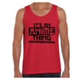 thumbnail image 1 of Awkward Styles Men's It's An Anime Thing You Wouldn't Understand Graphic Tank Tops, 1 of 4