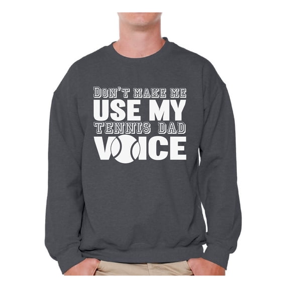 Awkward Styles Men's Tennis Dad Voice Graphic Sweatshirt Tops Sport Dad Tennis Player Father's Day Gift