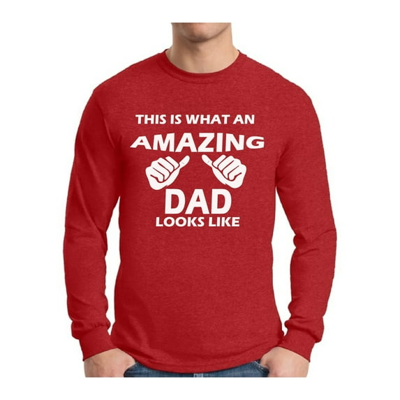 Awkward Styles Men's This is What An Amazing Dad Looks Like Graphic Long Sleeve T-shirt Tops Cool Gift for Dad