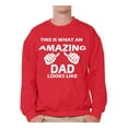 thumbnail image 1 of Awkward Styles Men's This is What An Amazing Dad Looks Like Graphic Sweatshirt Tops Cool Gift for Dad, 1 of 4