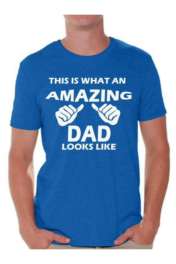 Men's This is What An Amazing Dad Looks Like Graphic T-shirt Tops Cool Gift for Dad