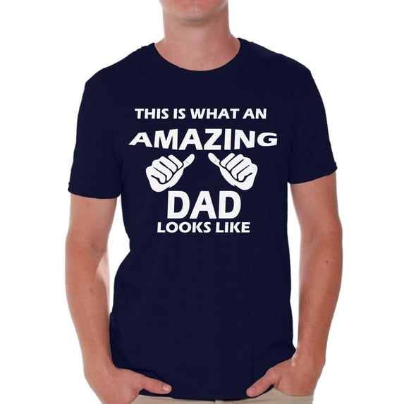 Awkward Styles Men's This is What An Amazing Dad Looks Like Graphic T-shirt Tops Cool Gift for Dad