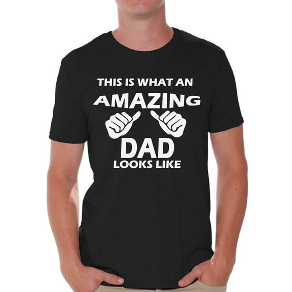 Awkward Styles Men's This is What An Amazing Dad Looks Like Graphic T-shirt Tops Cool Gift for Dad