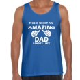 thumbnail image 1 of Awkward Styles Men's This is What An Amazing Dad Looks Like Graphic Tank Tops Cool Gift for Dad, 1 of 4