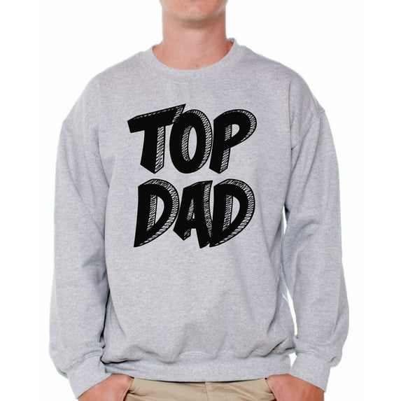 Awkward Styles Men's Top Dad Graphic Sweatshirt Tops Best Dad Ever Father`s Day Gift