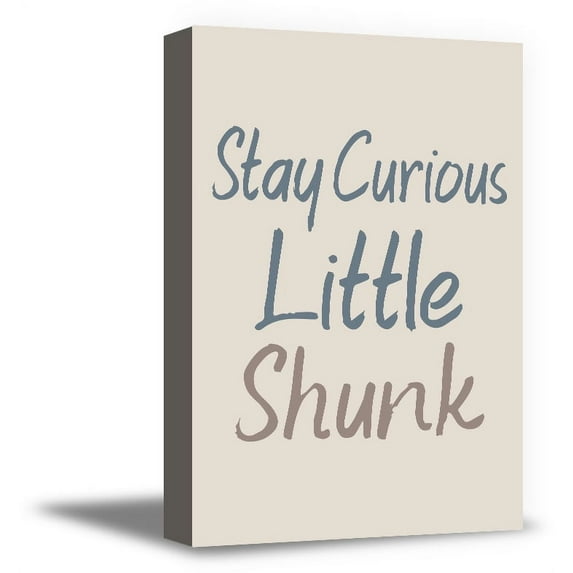 Awkward Styles Motivational Quotes Art for Kids Living Room Stay Curious Little Shunk Funny Quotes for Home Decor Ready to Hang Canvas Decor Canvas Artwork Girls Room Wall Art Boys Room Poster