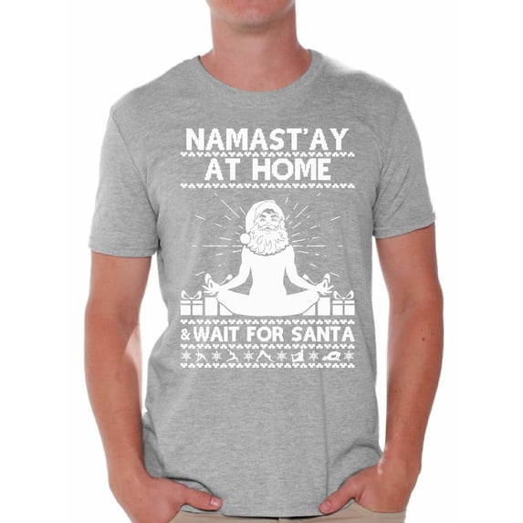 Awkward Styles Namast'ay At Home Wait for Santa Christmas Tshirts for Men Funny Santa Yogi Shirt Christmas Men's Holiday Tee Christmas Shirt Xmas Holiday Top Yoga Lover Xmas Gift