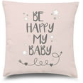 thumbnail image 1 of Awkward Styles Nursery Decorative Pillow Covers Be Happy My Baby Pink Throw Cushion Case, 1 of 2