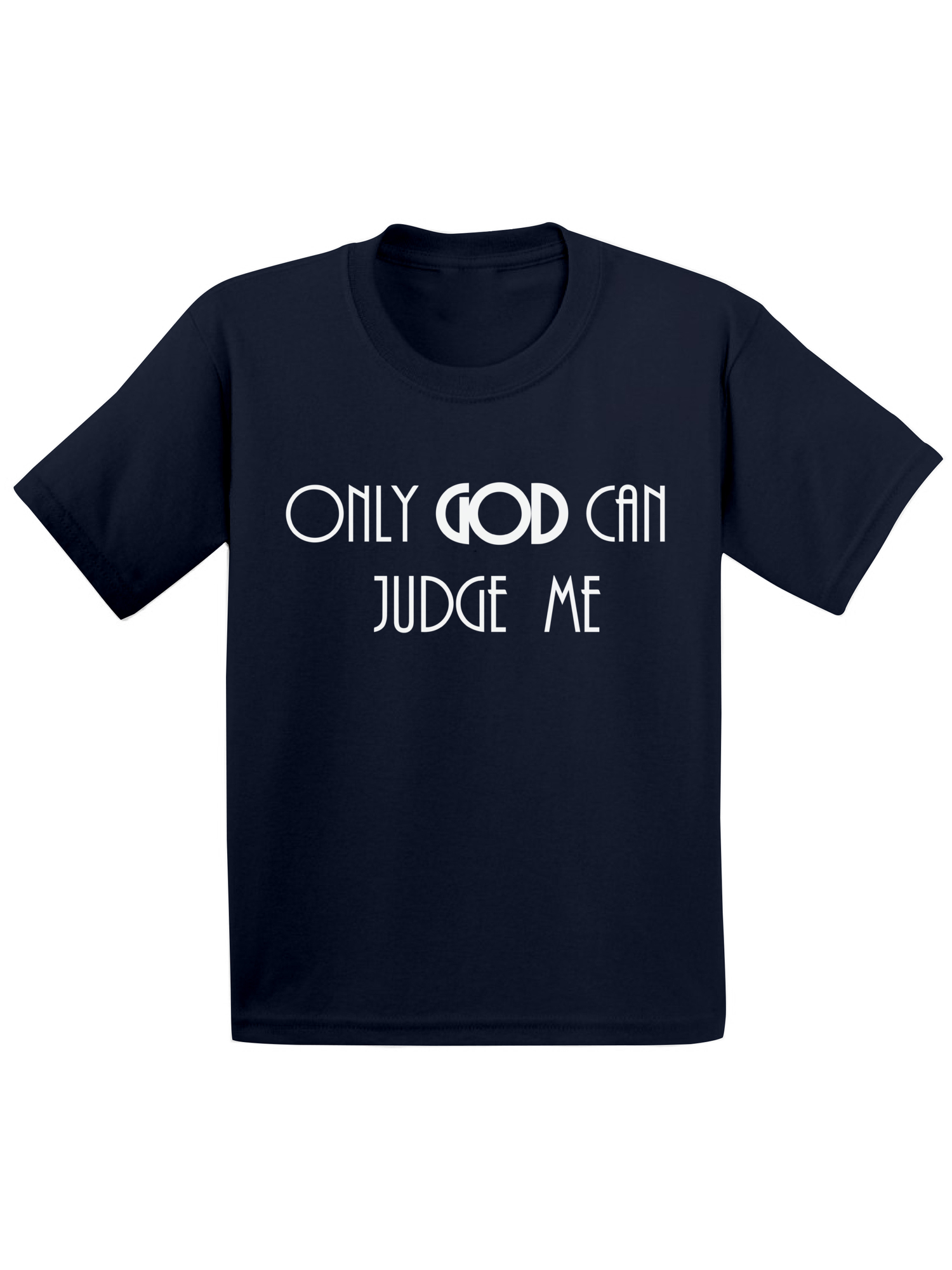 Awkward Styles Only God Can Judge Me Toddler Shirt Jesus Shirt for Kids T Shirt for Boys Christian Shirts for Girls Jesus T-Shirt for Children Christ Clothes Only God Can Judge Me T-Shirt for Toddlers - image 1 of 4