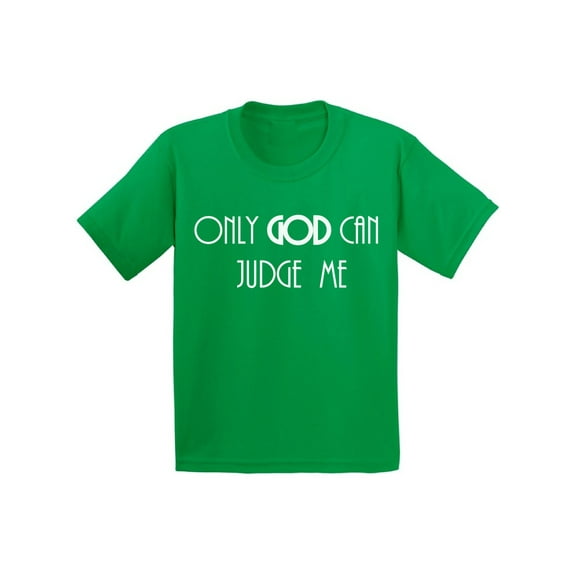 Awkward Styles Only God Can Judge Me Youth T Shirt Christian T Shirt for Boys Christian Shirts for Girls Jesus T-Shirt for Children Jesus Clothing for Children Only God Can Judge Me T-Shirt for Kids