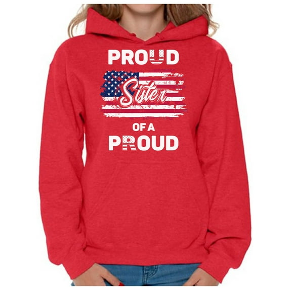 Awkward Styles Proud Sister of a Veteran Women Hoodie Superhero 4th of July Hooded Sweatshirt for Sister Gift for Sister Patriotic Sister Hooded Sweater I'm American USA Veteran Hoodie for Sister