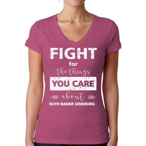 Awkward Styles Ruth Bader Ginsburg Shirt for Women Fight for the Things You Care Notorious V-neck Shirt RBG T Shirt Ladies Support Women Empowerment V neck T-shirt