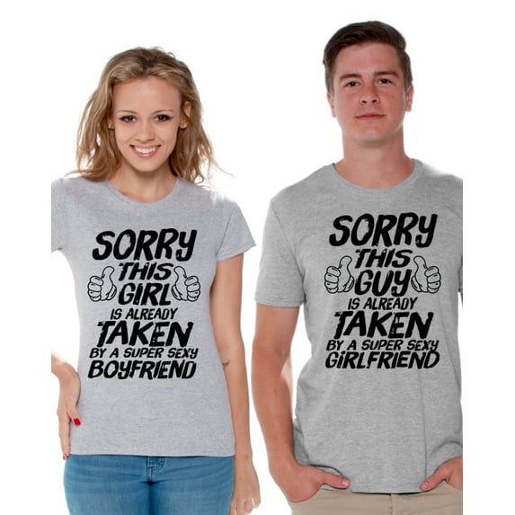Awkward Styles Sorry This Guy / This Girl Is Already Taken Couple Shirts Super Sexy Boyfriend Shirt Super Sexy Girlfriend T Shirts for Couples Funny Matching Couple Shirts Valentine's Day Gifts