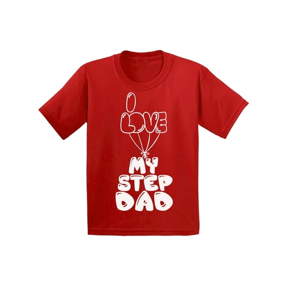 Awkward Styles Step Father T Shirt Gifts for Kids I Love my Step Dad Kids Shirt I Love my Dad Shirt Best Father Ever T Shirt Cute Shirt for Girls Boys T Shirt Kids Clothing Step Parents Gifts