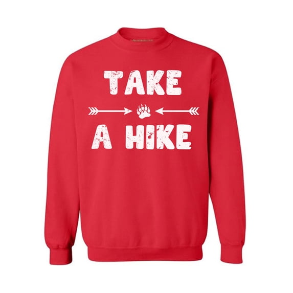 Awkward Styles Take a Hike Unisex Crewneck Hike Sweatshirt Hike Crewnecks Sport Outfit Take a Hike Crewneck for Women Hiking Crewneck for Men Outdoor Unisex Sweatshirt Hiking Lovers Gifts Trip Outfit