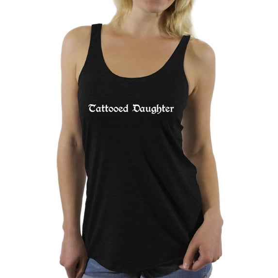 Awkward Styles Tattoo Racerback Tank Top for Ladies Tattooed Daughter Shirts for Ladies Women Fashion Tattooed Daughter Racerback Tank Top for Her Tattooed Clothing Tattoos Lovers Gifts Tattoo Tshirt
