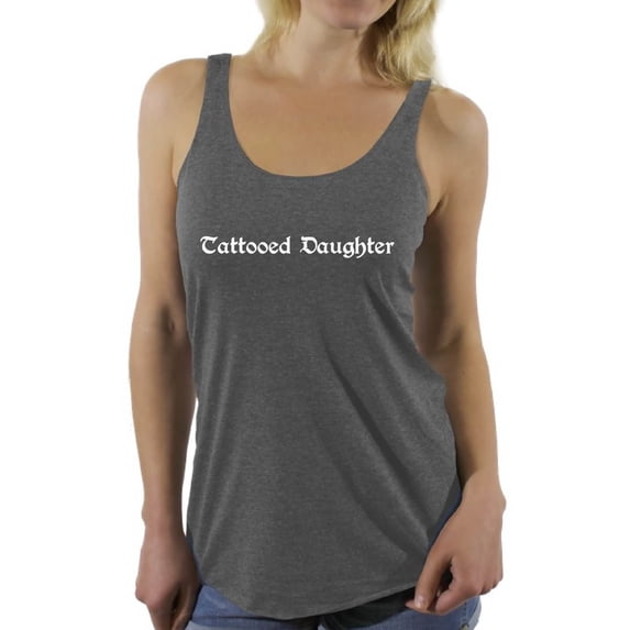 Awkward Styles Tattoo Racerback Tank Top for Ladies Tattooed Daughter Shirts for Ladies Women Fashion Tattooed Daughter Racerback Tank Top for Her Tattooed Clothing Tattoos Lovers Gifts Tattoo Tshirt