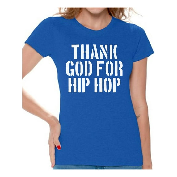Awkward Styles Thank God for Hip Hop T Shirt for Women Christian Clothes for Ladies Religious Womens T-Shirt Christian Gifts Jesus Shirts Jesus Clothing Hip Hop T Shirt for Her Hip Hop Ladies Shirt