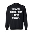 thumbnail image 1 of Awkward Styles Thank God for Punk Rock Unisex Sweatshirt Christian Sweatshirt for Her Religious Collection Punk Rock Crewneck for Women Coffee Sweater for Men Christian Gifts Rock Outfit God Sweater, 1 of 5
