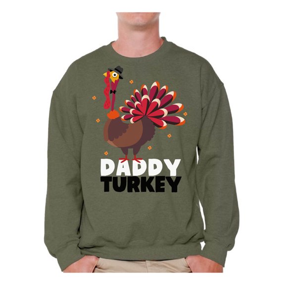 Awkward Styles Thanksgiving Crewneck Top Daddy Turkey Sweatshirts for Men