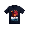 thumbnail image 1 of Awkward Styles Thanksgiving T-Shirt Brother Turkey Toddler Shirt, 1 of 4
