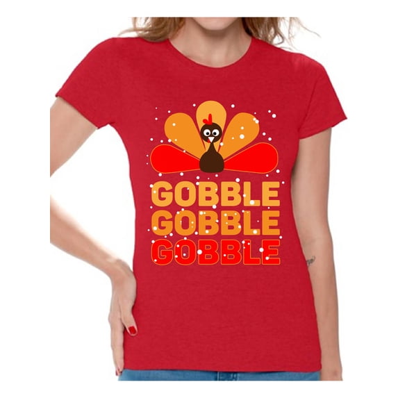 Awkward Styles Thanksgiving T-Shirt Gobble Turkey T Shirts for Women