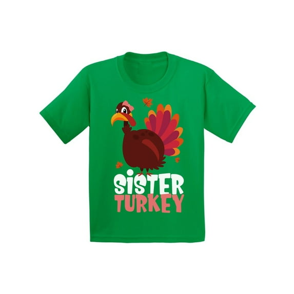 Awkward Styles Thanksgiving T-Shirt Sister Turkey Kids T Shirts
