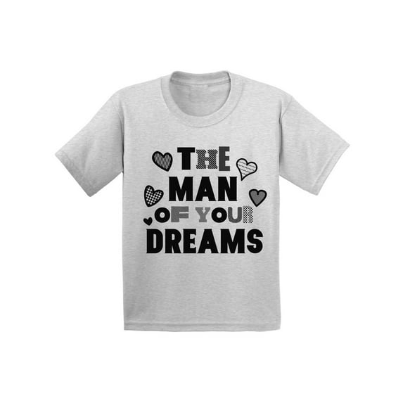 Awkward Styles The Man Of Your Dreams Infant Shirt Baby Boys Valentine's Day Shirt Cute Gifts for Boys Mom Valentine's Day Tshirt for Infant Boys Funny Ladies Men Shirt Mother Son Valentine's Shirt