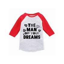 Awkward Styles The Man Of Your Dreams Toddler Raglan Boys Valentine Shirt Valentines Tshirt for Boys Valentine's Day Jersey Shirt Cute Gifts for Boys Mom Raglan Shirt for Toddler Boys Ladies Men Shirt