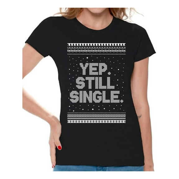 Awkward Styles Christmas Shirts for Women Xmas Still Single T-Shirt