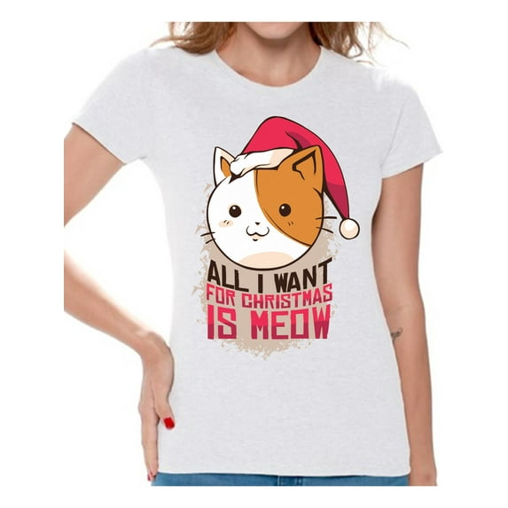 Awkward Styles Xmas Shirts for Women All I Want for Christmas is Meow T-Shirt