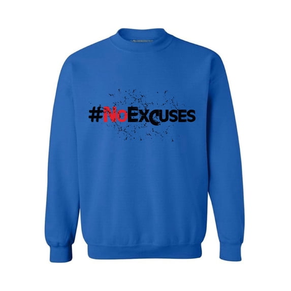 Awkward Styles Unisex No Excuses Hashtag Graphic Sweatshirt Tops Fitness Gym Workout Motivation