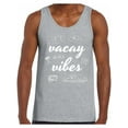 thumbnail image 1 of Awkward Styles Vacay Vibes Tank Top for Men Beach Tank Summer Workout Clothes Men's Beach Muscle Shirt Vacation Shirts for Men Beach Party Gifts for Him Funny Gifts for Summer Vacay Tank Top, 1 of 4