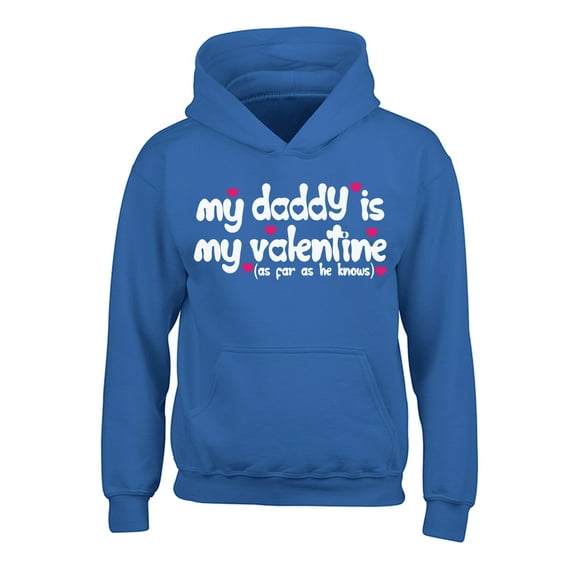 Awkward Styles Valentine's Day Hoodies for Kids My Daddy is My Valentine Hooded Youth Sweatshirt Best Dad Ever Valentine Gifts