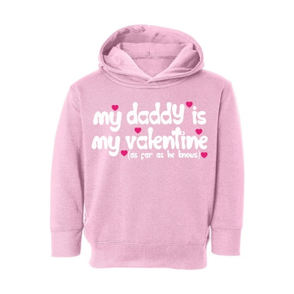 Awkward Styles Valentine's Day Toddler Hoodie My Daddy is My Valentine Hooded Sweatshirt for Kids Best Dad Ever Valentine Gifts