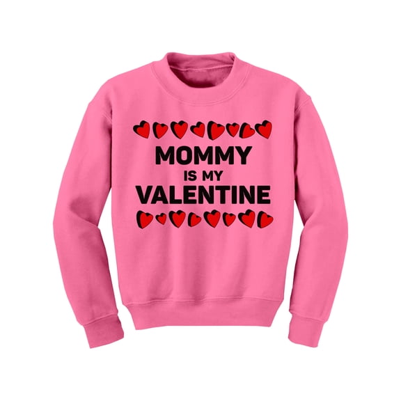 Awkward Styles Valentine's Day Youth Sweatshirt Girls Boys Mommy is my Valentine Crewneck Tops for Kids